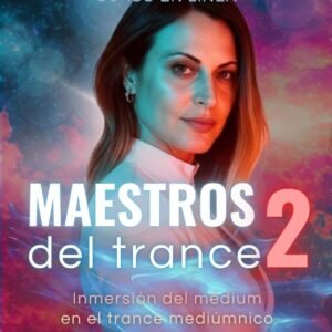 Maestros del Trance, módulo 2 (2 pagos)